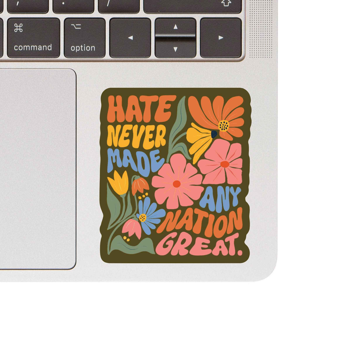 Hate Great Strength Hope Together High Quality Vinyl Sticker