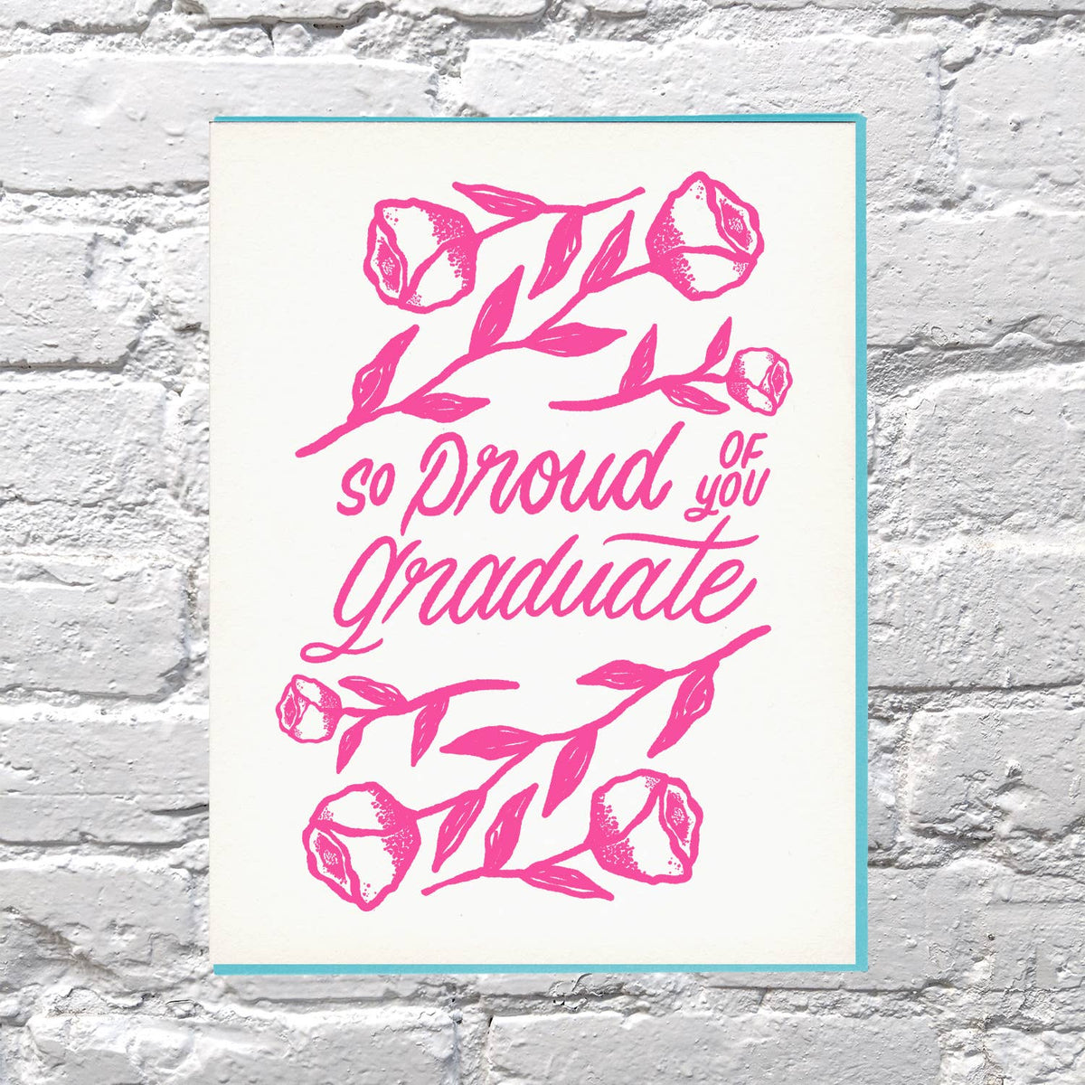 Proud of You Graduate Greeting Card