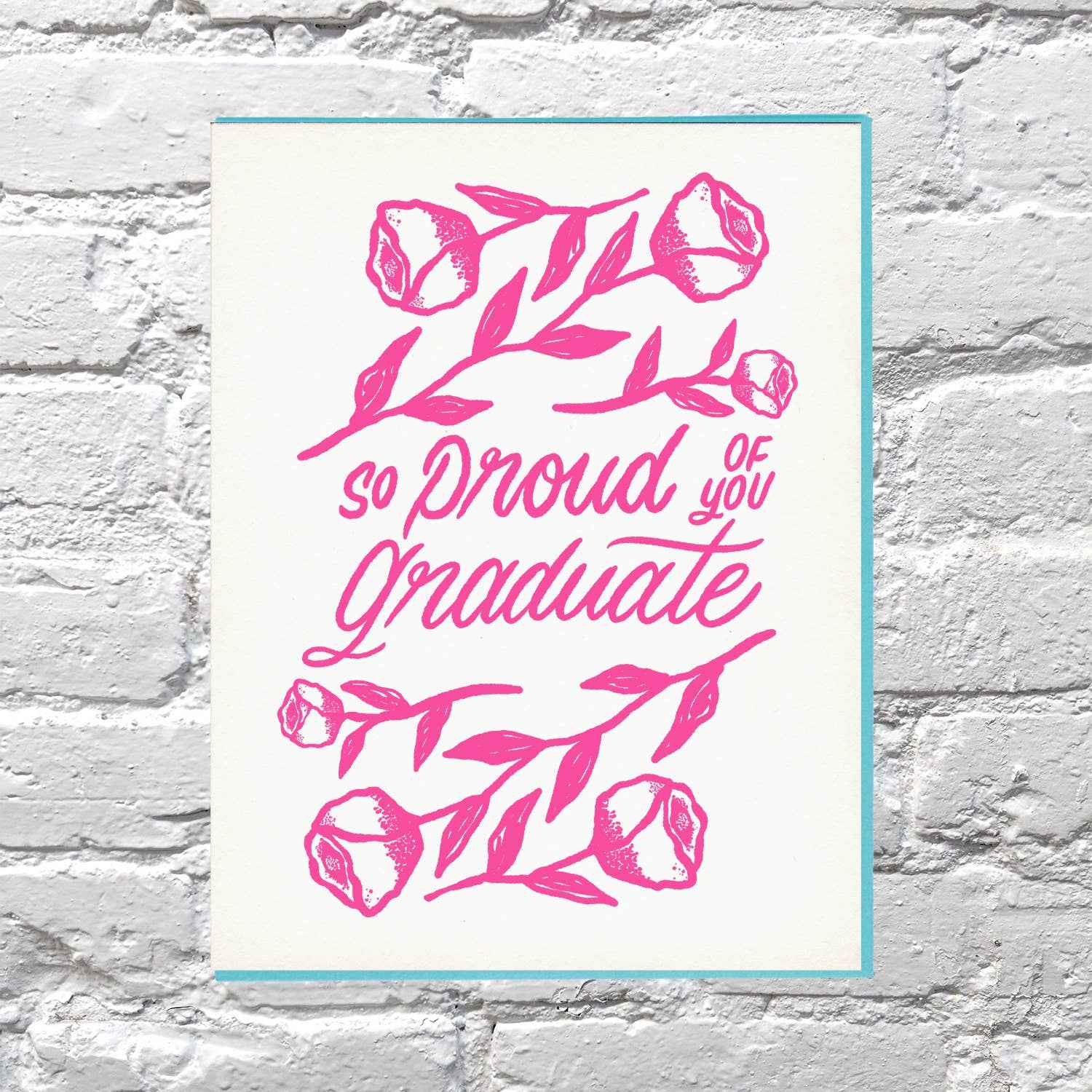 Proud of You Graduate Greeting Card