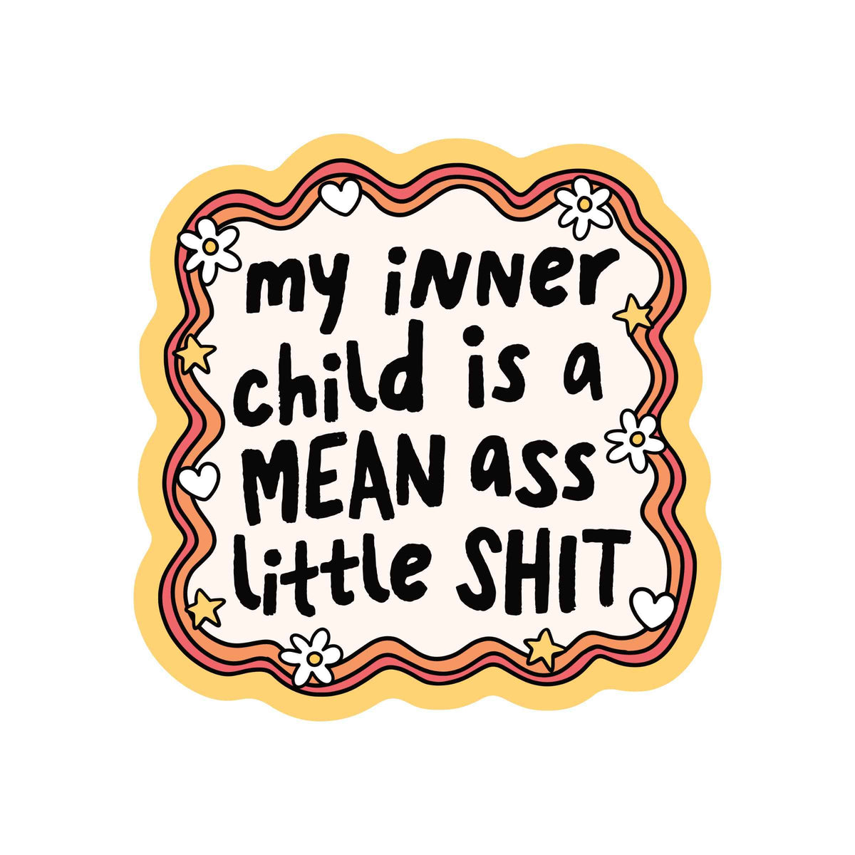 Inner Child Little Shit Swear High Quality Vinyl Sticker