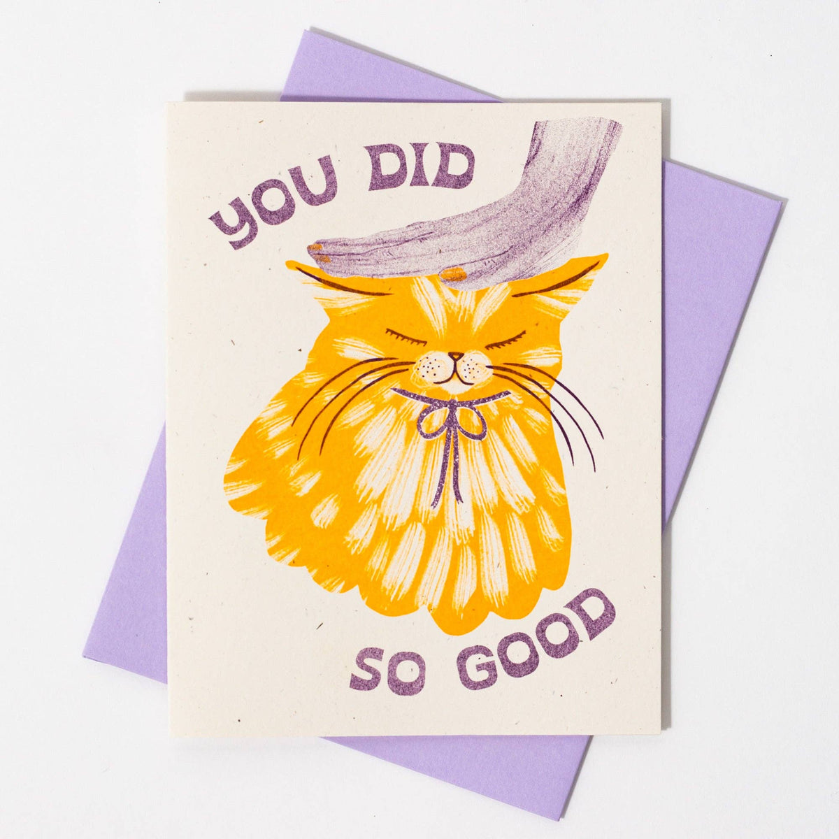 You Did So Good Cat - Risograph Greeting Card