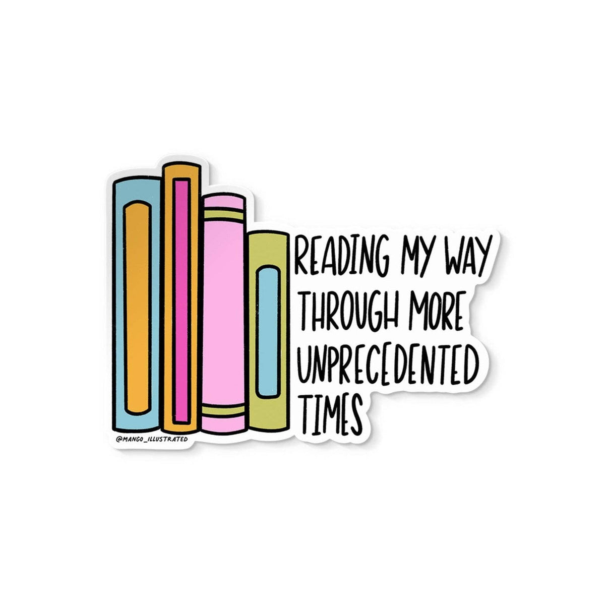 Reading Through Unprecedented Times sticker