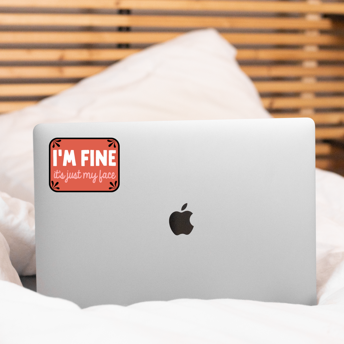I'm Fine It's Just My Face Vinyl Sticker
