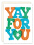 Yay For You Congrats Card