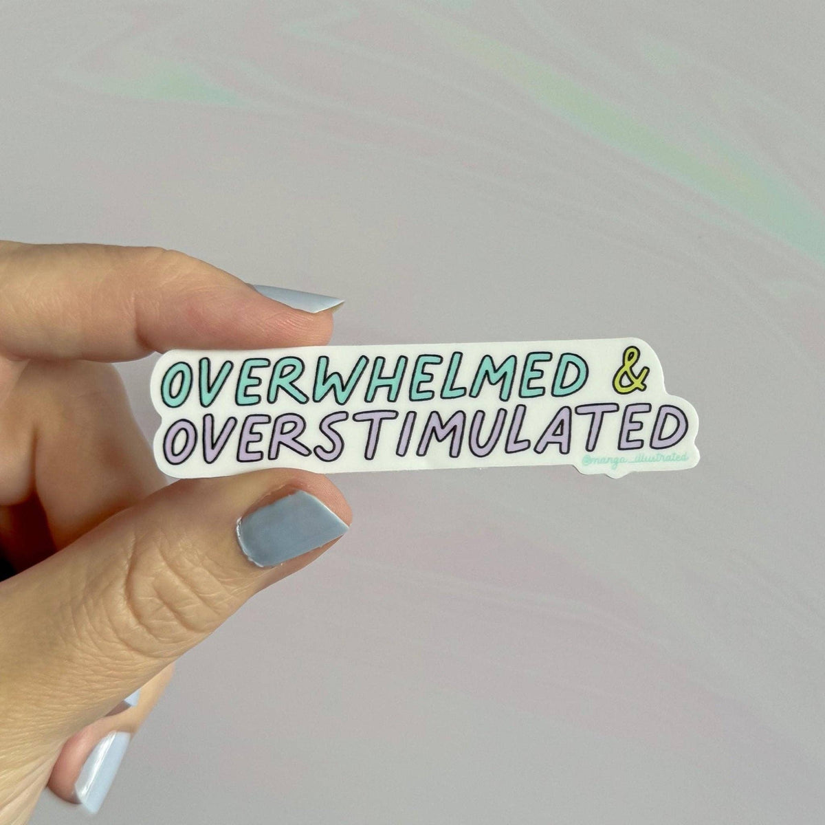 Overwhelmed and overstimulated sticker