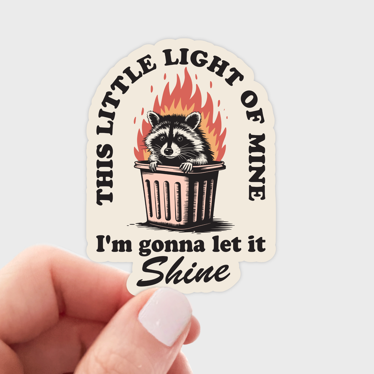 This Little Light of Mine Raccoon Sticker