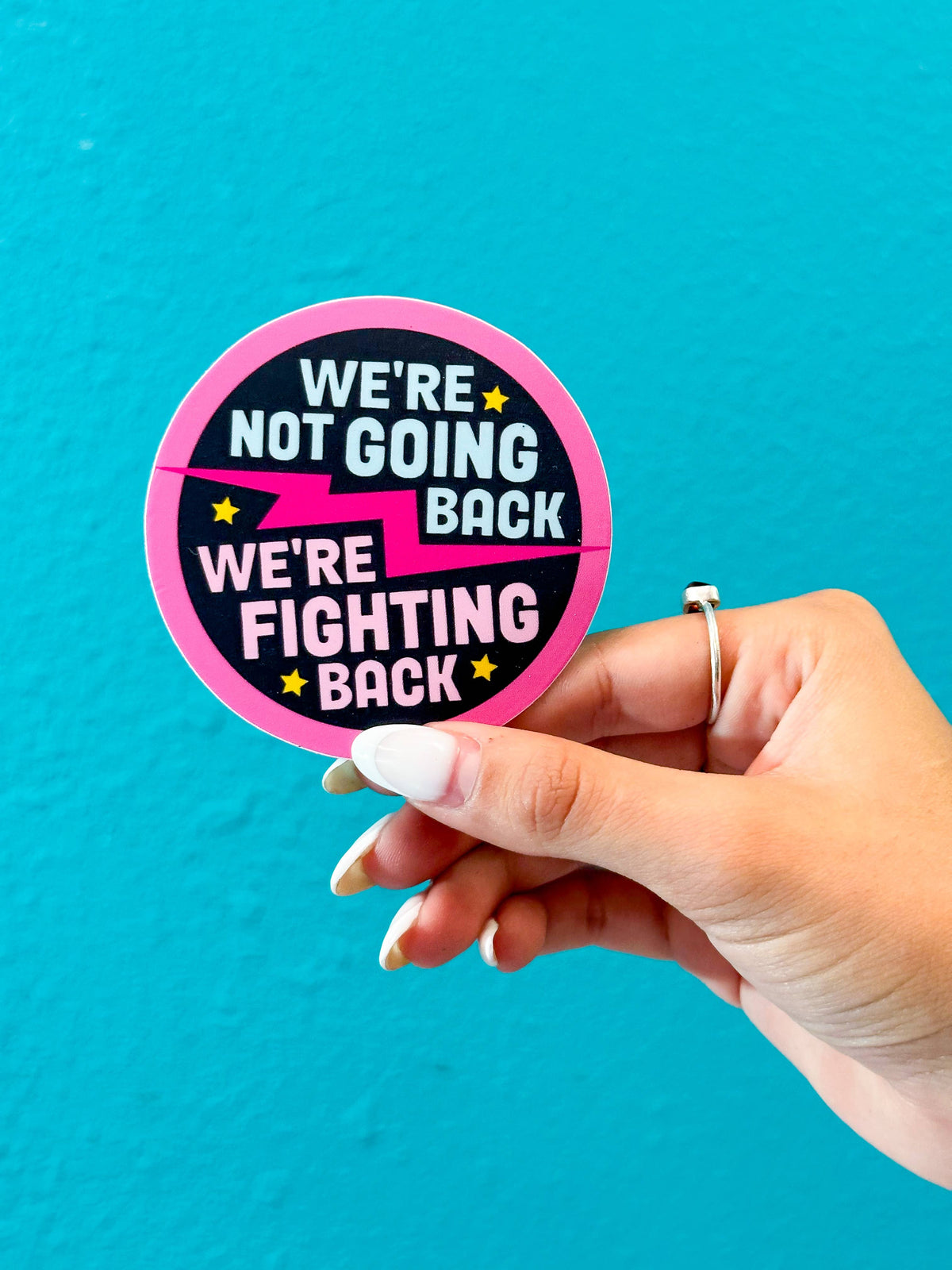 We&#39;re Not Going Back, We&#39;re Fighting Back - Kamala Sticker