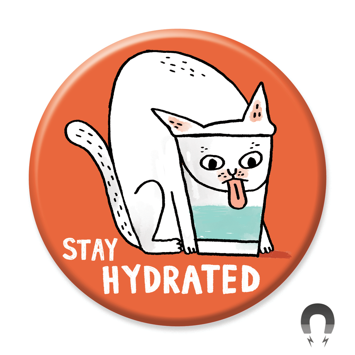 Stay Hydrated Cat Magnet |  - Cedar Witch Goods