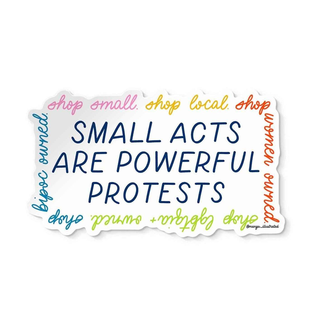 Small acts are powerful protests shop small sticker