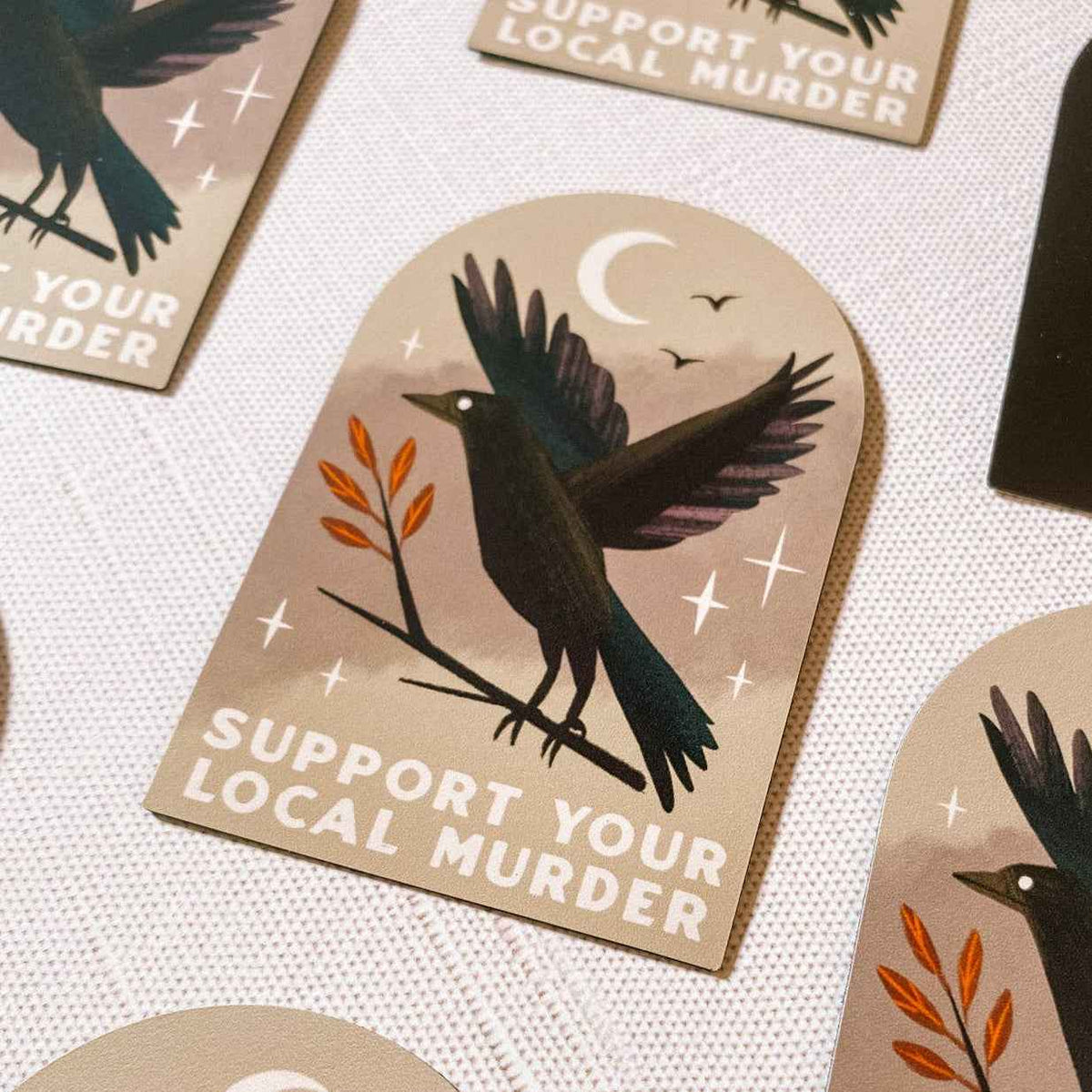 Support Your Local Murder Magnet