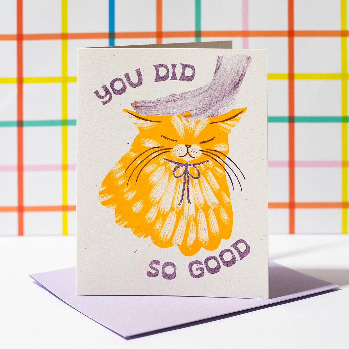 You Did So Good Cat - Risograph Greeting Card