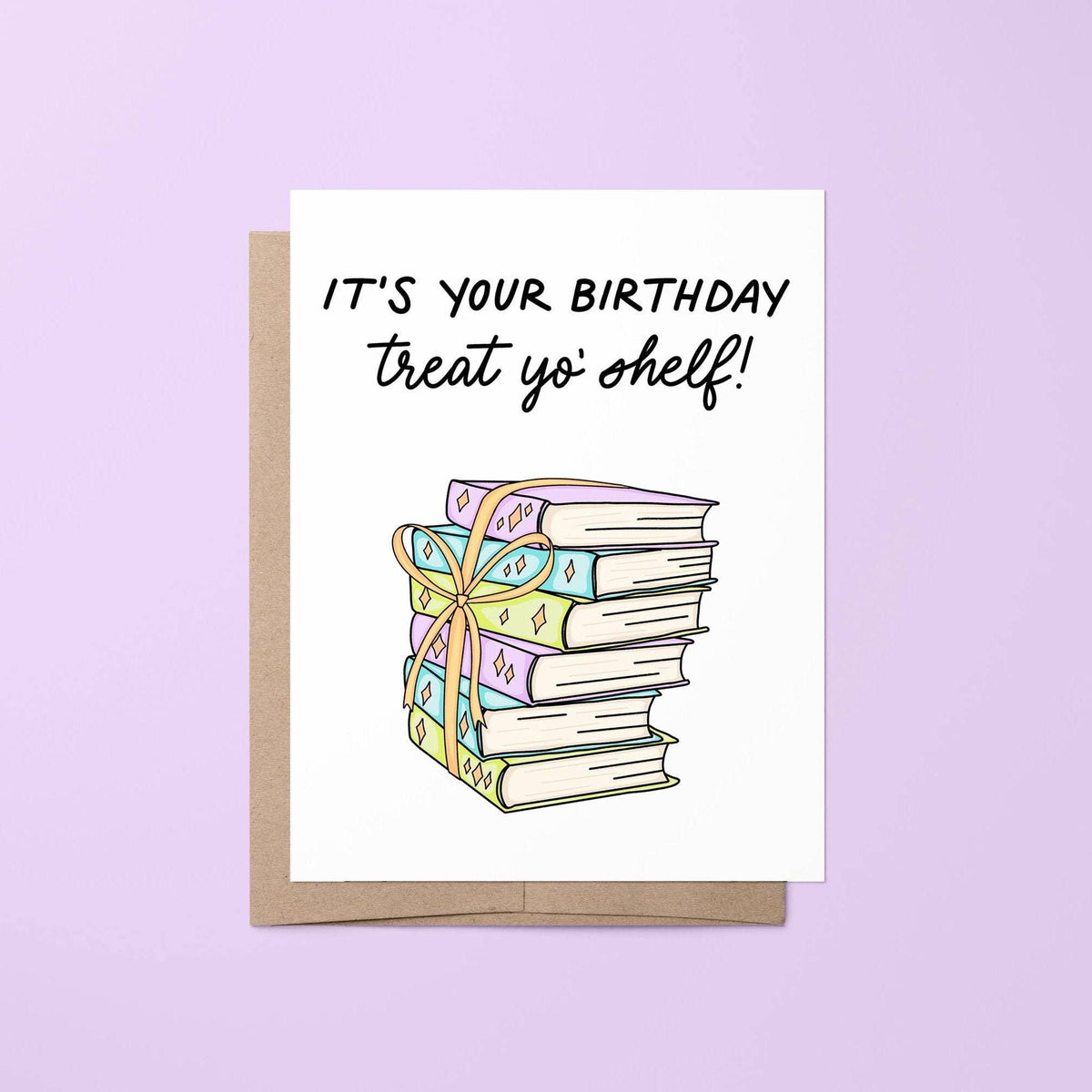 Treat yo' shelf birthday card