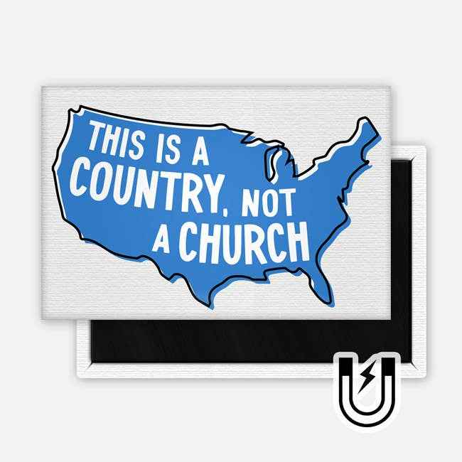 This is a Country Not a Church magnet - 2x3" magnet Feminist