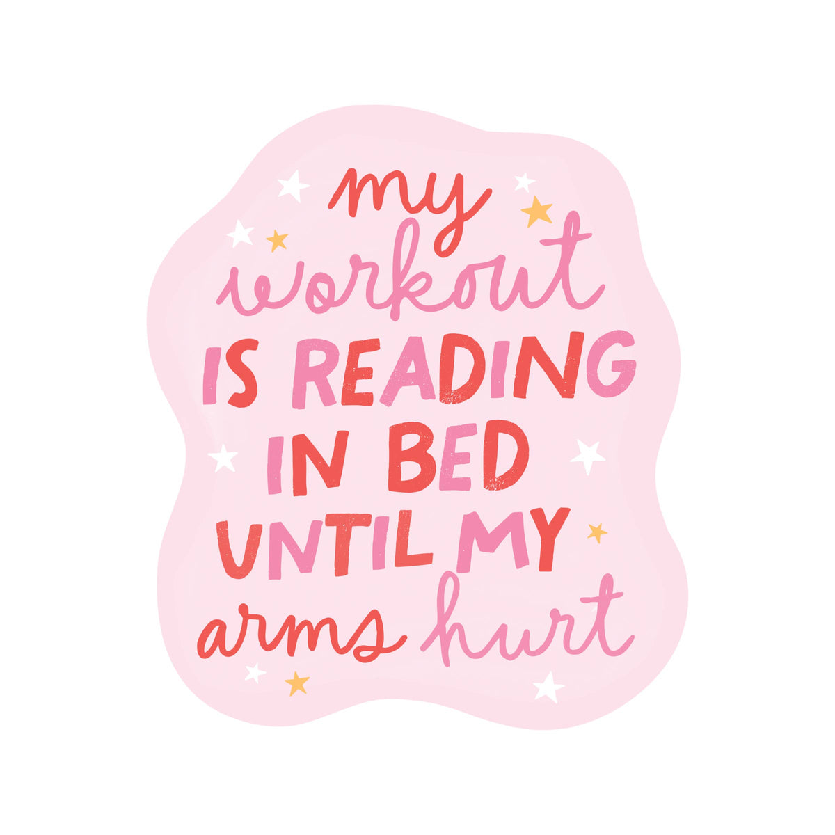 Reading in Bed Bookish Humor Vinyl Sticker