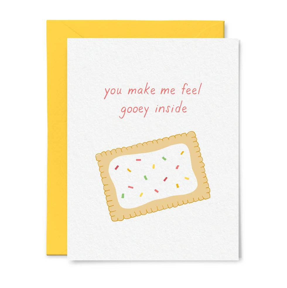 Gooey On the Inside Love Greeting Card