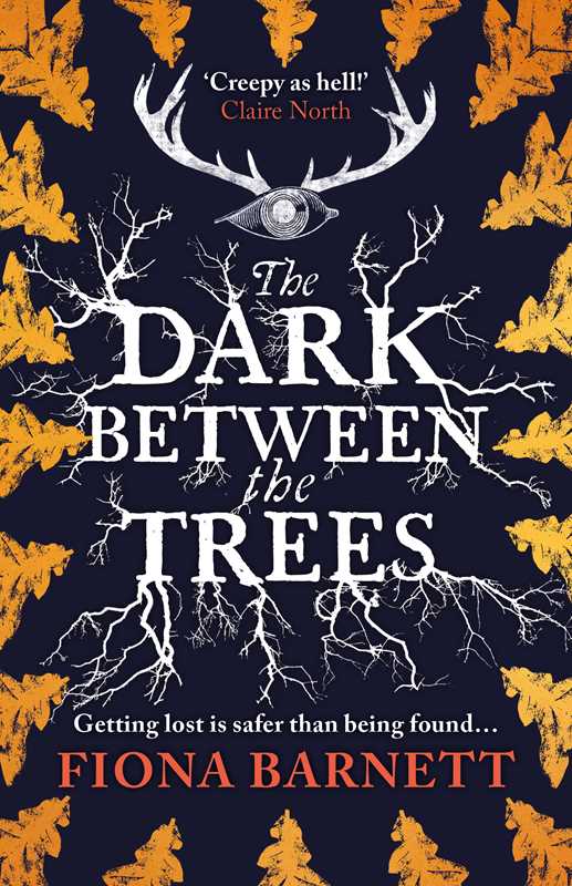 Dark Between The Trees by Fiona Barnett