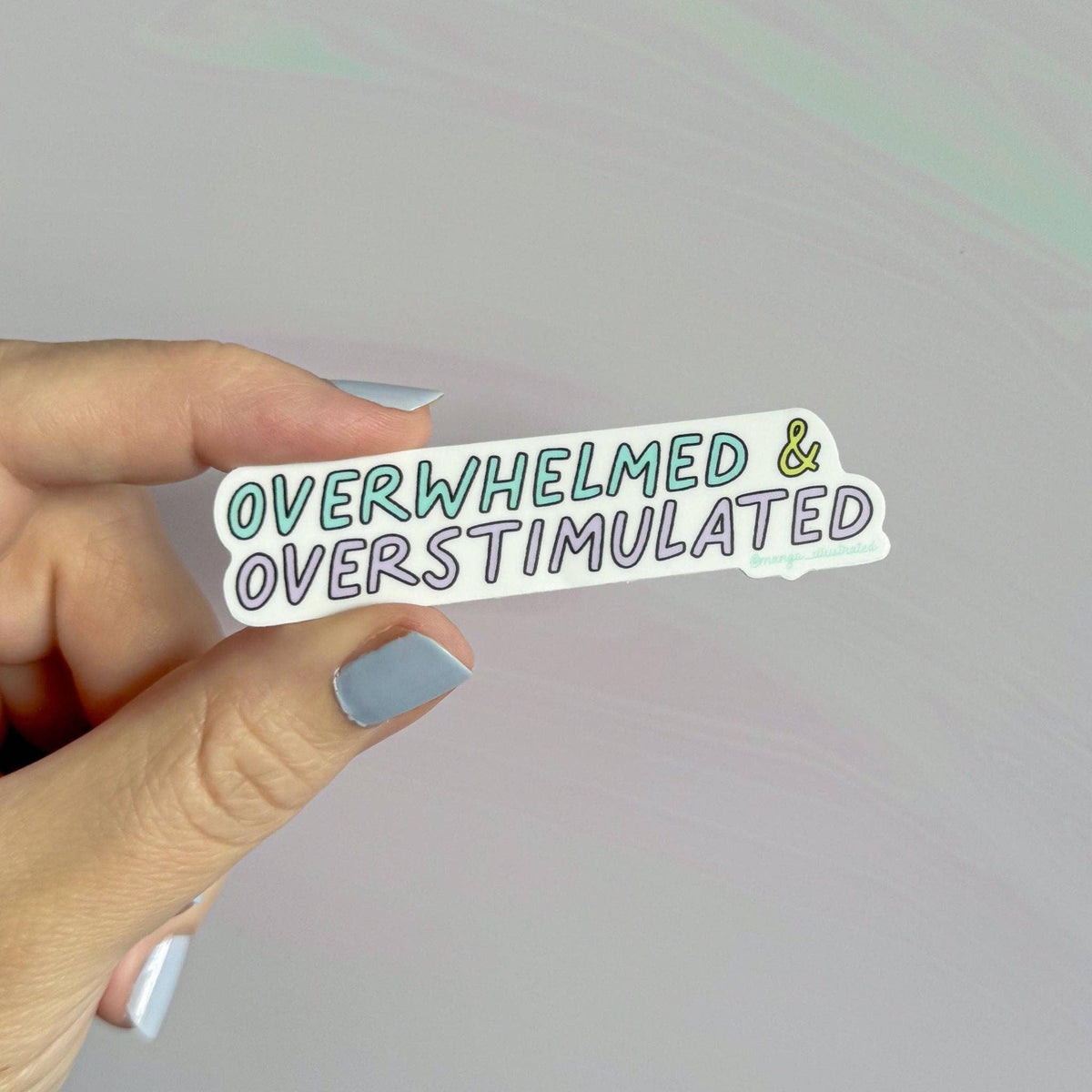 Overwhelmed and overstimulated sticker