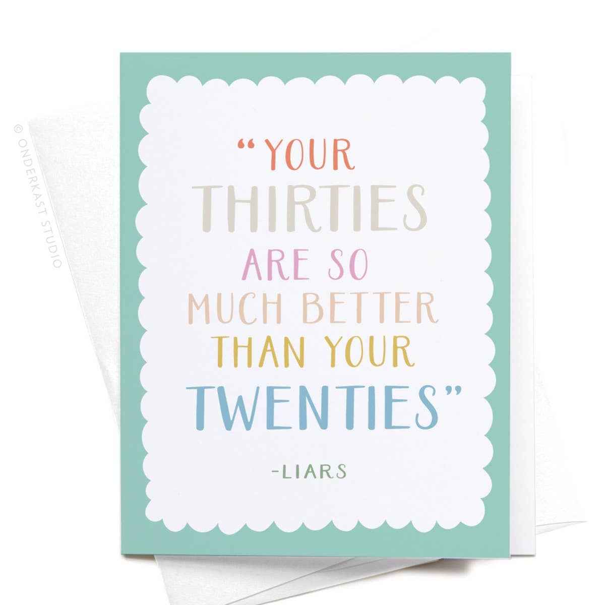 Your Thirties Greeting Card