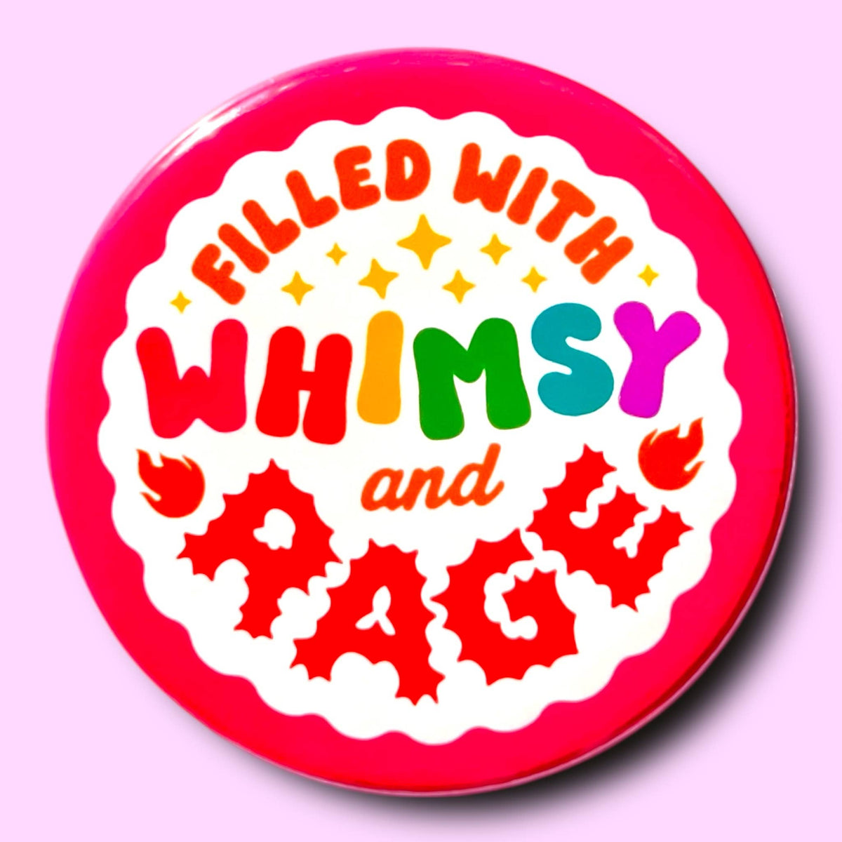 Filled With Whimsy and Rage Magnet 2.25"