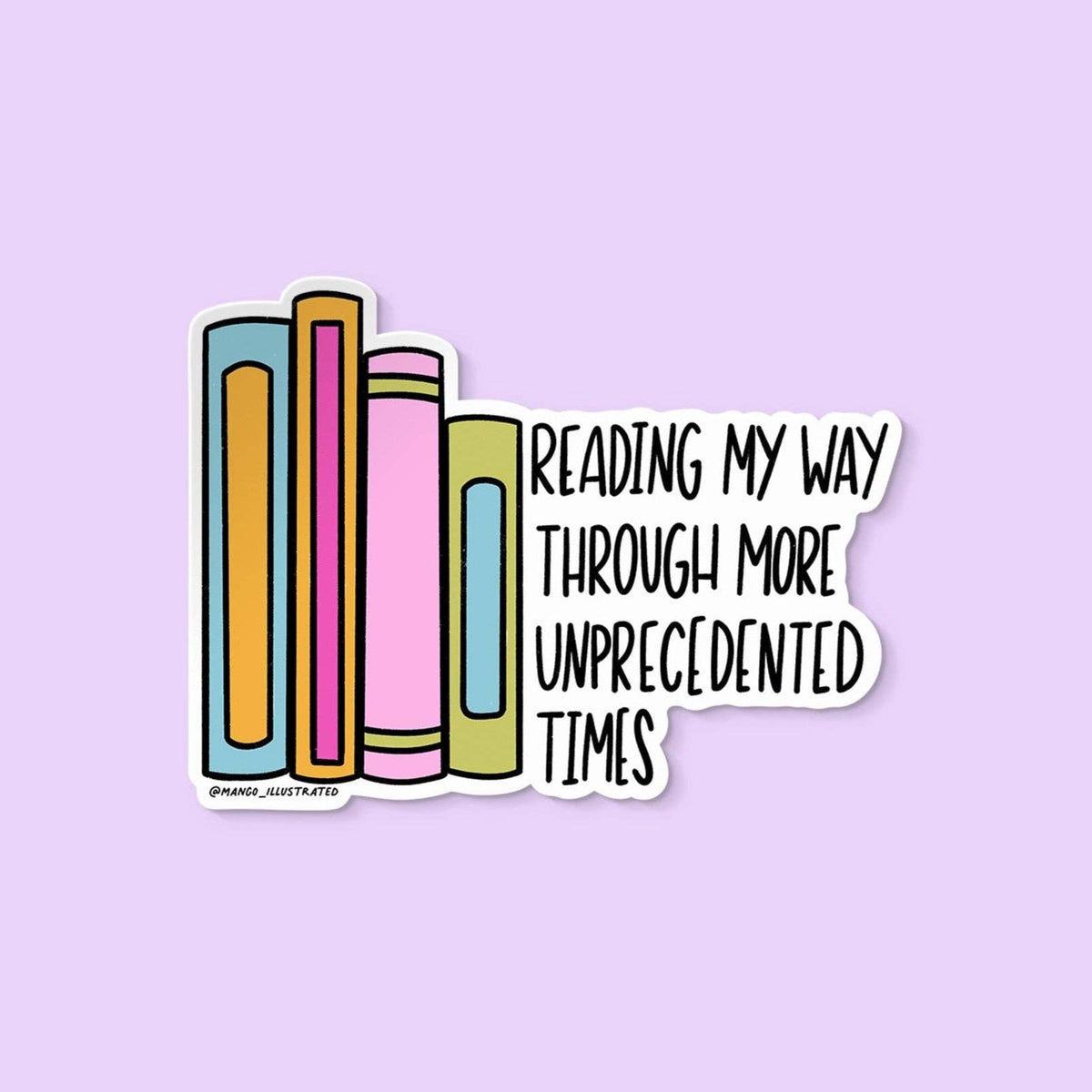 Reading Through Unprecedented Times sticker