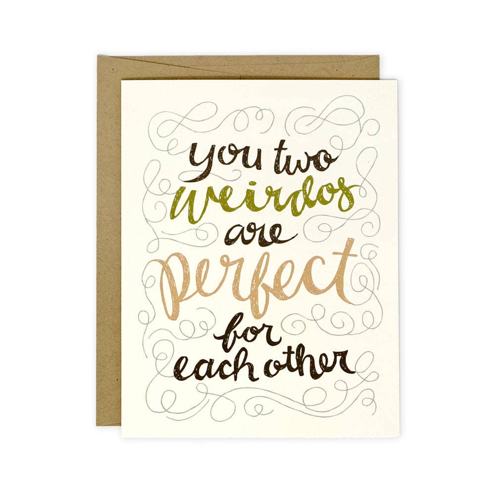 You Two Weirdos Wedding Greeting Card