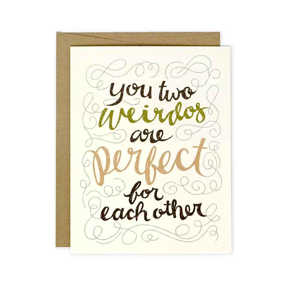You Two Weirdos Wedding Greeting Card