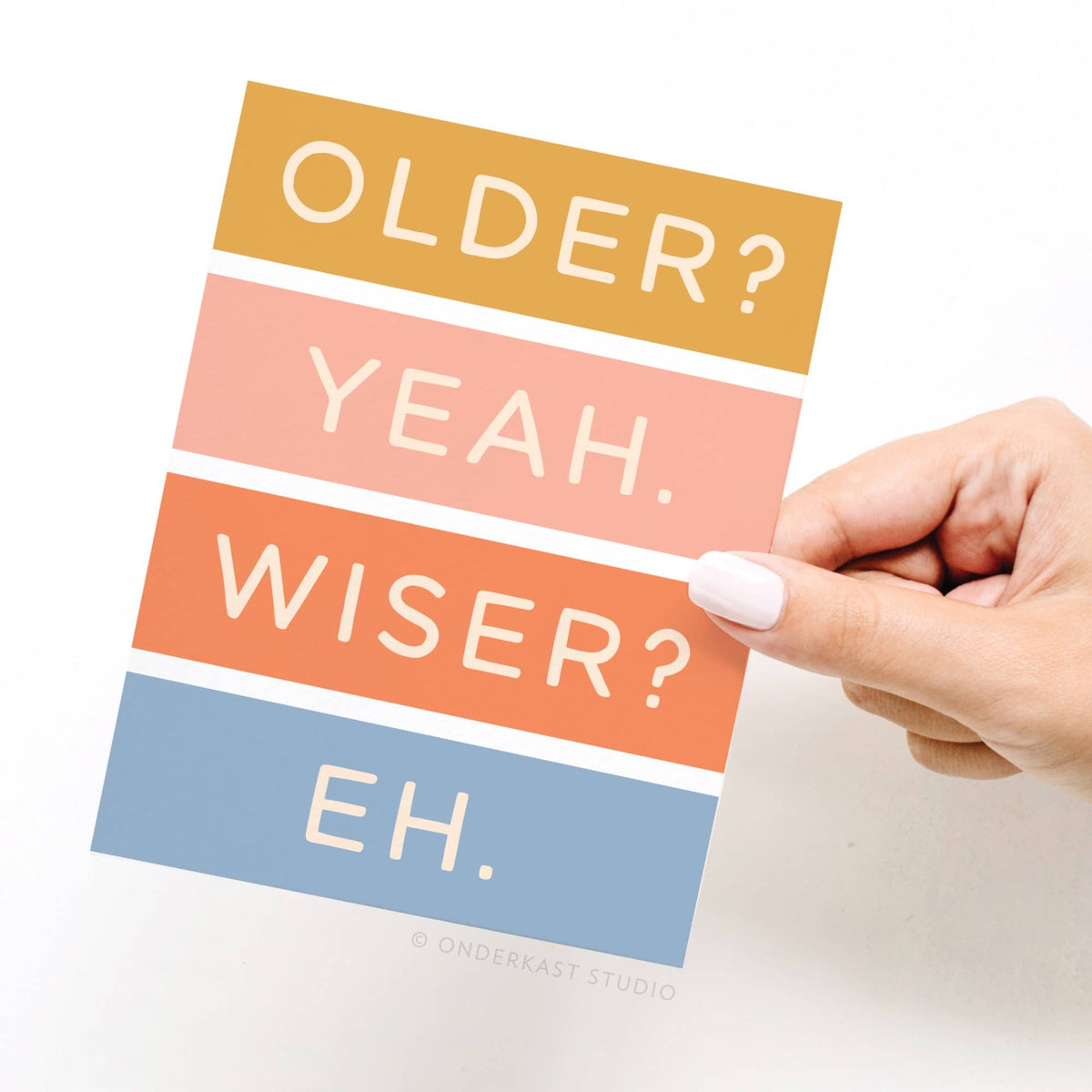 Older Not Wiser Birthday Greeting Card |  - Cedar Witch Goods