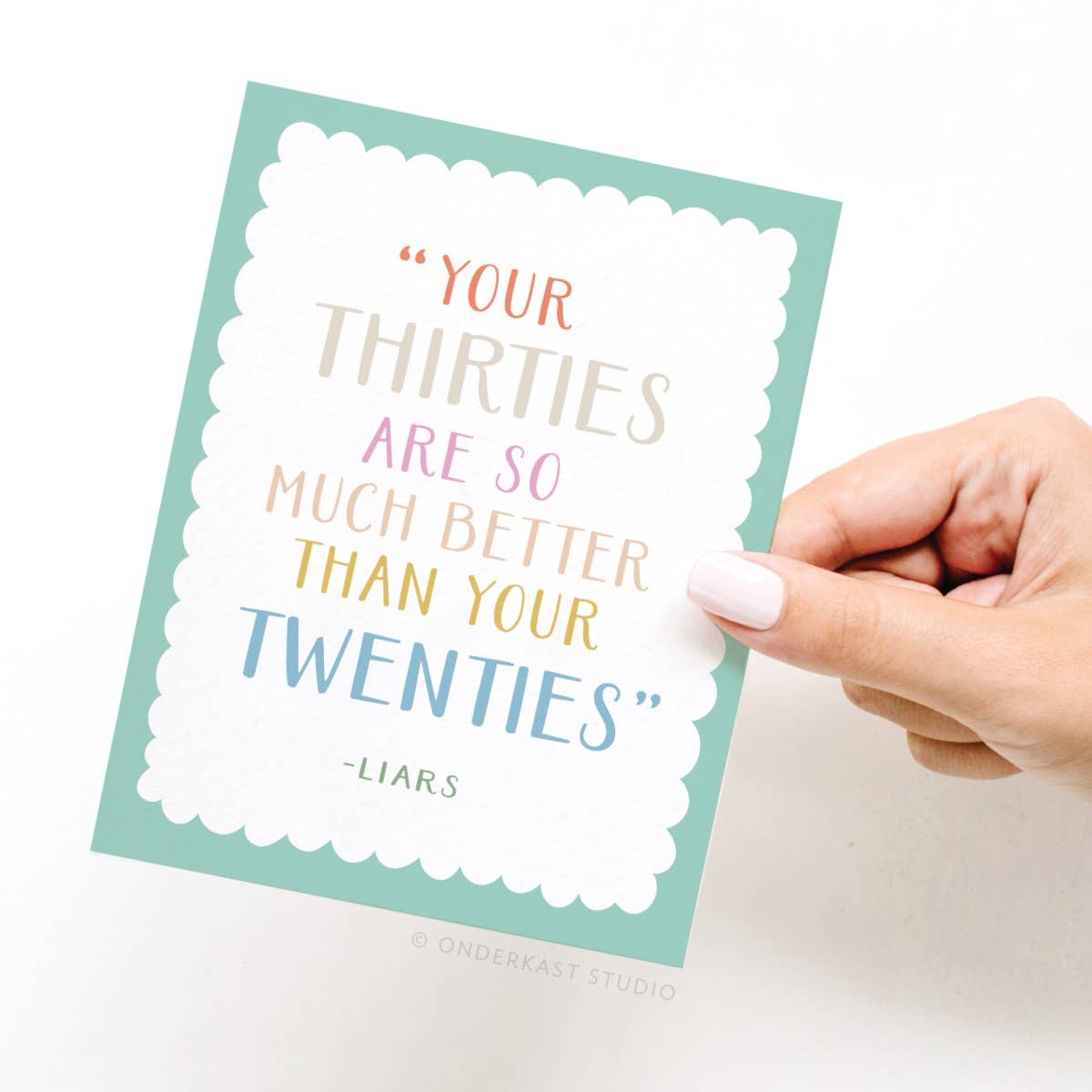 Your Thirties Greeting Card
