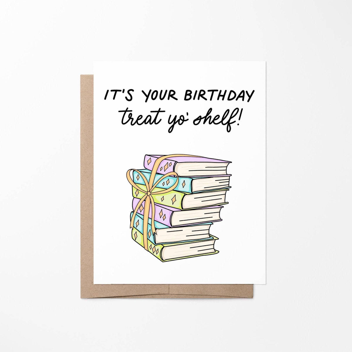 Treat yo' shelf birthday card