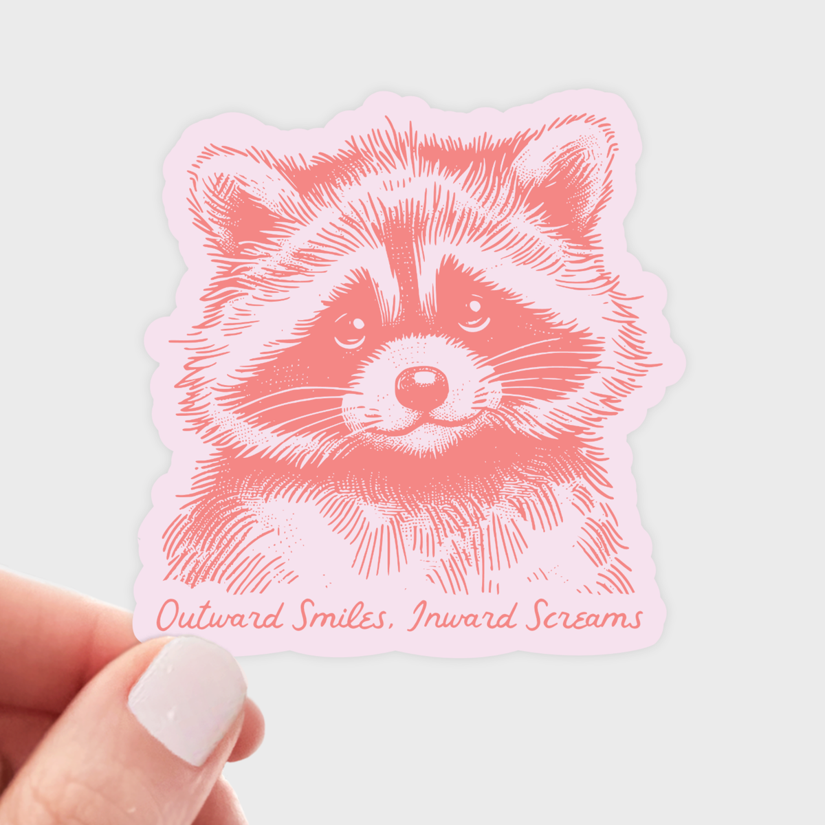 Outward Smiles, Inward Screams Vinyl Sticker