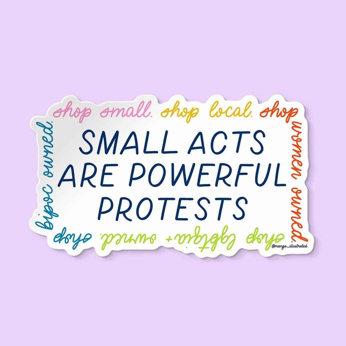 Small acts are powerful protests shop small sticker