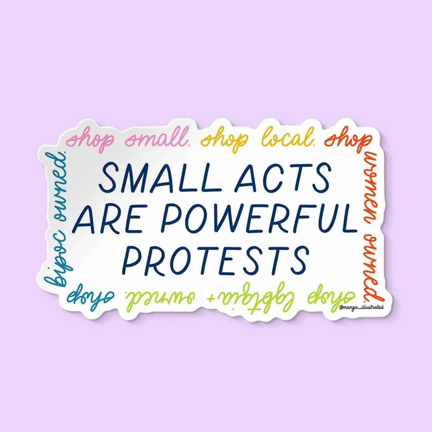 Small acts are powerful protests shop small sticker