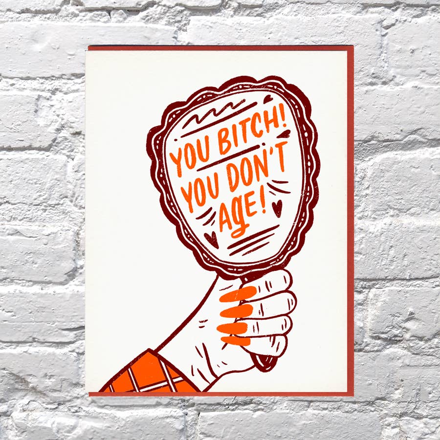 You Bitch Birthday Card