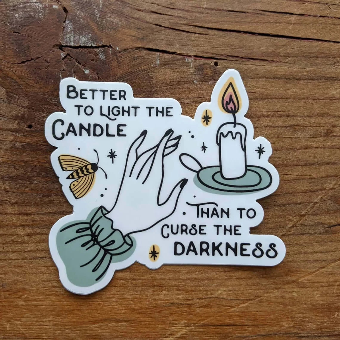 Better to Light the Candle Than to Curse the Darkness Vinyl Sticker