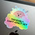 Too Early Can't Adult Yet Holographic Vinyl Sticker